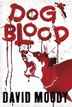 Читать книгу Dog Blood