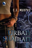 Читать книгу Urban Shaman