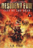 Читать книгу Resident Evil – City of the Dead