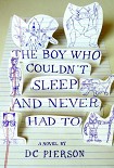 Читать книгу The Boy Who Couldn't Sleep and Never Had To