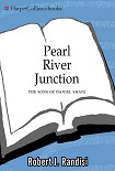 Читать книгу Pearl River Junction