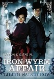 Читать книгу The Iron Wyrm Affair