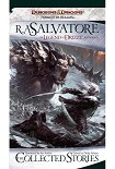 Читать книгу The Collected Stories, The Legend of Drizzt