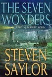 Читать книгу The Seven Wonders: A Novel of the Ancient World (Novels of Ancient Rome)