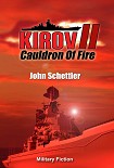 Читать книгу Kirov II: Cauldron of Fire