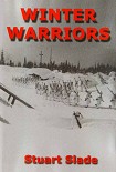 Читать книгу Winter Warriors