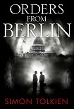 Читать книгу Orders from Berlin