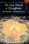Читать книгу To The Devil A Daughter