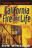 Читать книгу California Fire And Life