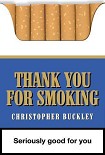 Читать книгу Thank You for Smoking