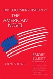 Читать книгу The Columbia History of the American Novel