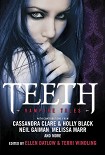 Читать книгу Teeth: Vampire Tales