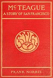 Читать книгу McTEAGUEA Story of San Franciscoby