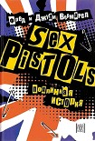 Читать книгу «Sex Pistols»: подлинная история