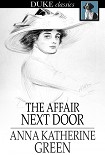 Читать книгу The Affair Next Door
