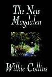 Читать книгу The New Magdalen
