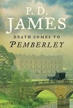 Читать книгу Death Comes to Pemberley