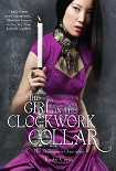 Читать книгу The Girl in the Clockwork Collar