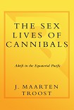 Читать книгу The Sex Lives of Cannibals