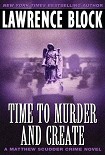 Читать книгу Time to Murder and Create