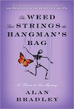 Читати книгу The Weed That Strings the Hangman's Bag