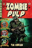 Читать книгу Zombie Pulp