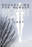 Читать книгу Shakedown for Murder