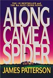 Читать книгу Alex Cross 1 - Along Came A Spider