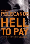 Читать книгу Hell To Pay