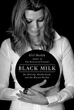 Читать книгу Black Milk