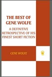 Читать книгу The Best of Gene Wolfe