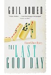 Читать книгу The Last Good Day