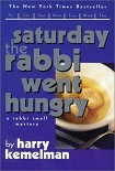 Читать книгу Saturday the Rabbi Went Hungry