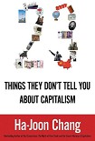Читать книгу 23 Things They Don't Tell You About Capitalism