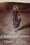 Читать книгу Dreams Underfoot
