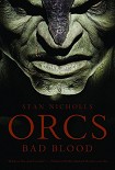 Читать книгу Orcs:Bad blood