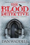 Читать книгу The Blood Detective