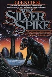 Читать книгу The Silver Spike