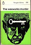 Читать книгу The Waxworks Murder
