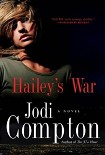 Читать книгу Hailey's War