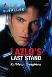 Читать книгу Lazlo’s Last Stand