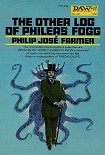 Читать книгу The Other Log of Phileas Fogg