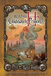Читать книгу Agatha H. and the Clockwork Princess