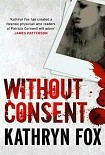 Читать книгу Without Consent