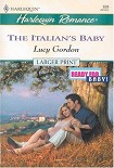 Читать книгу The Italian’s Baby