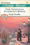 Читать книгу The Venetian Playboy’s Bride