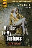 Читать книгу Murder Is My Business