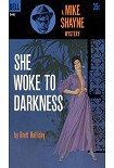 Читать книгу She Woke to Darkness