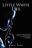 Читать книгу Little White Lies