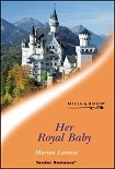 Читать книгу Her Royal Baby